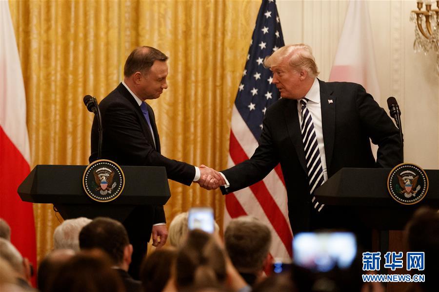 （國際）（1）特朗普稱會&ldquo;認真考慮&rdquo;在波蘭設(shè)立美軍永久基地的提議